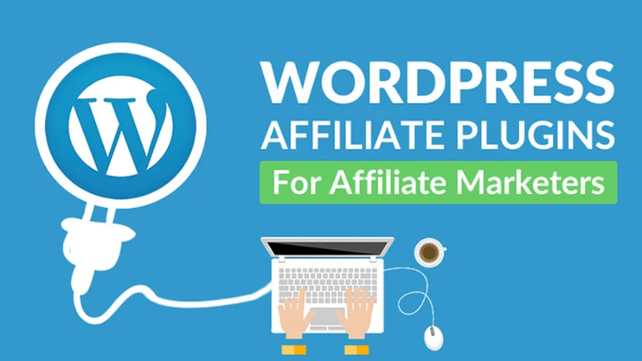 WordPress Plugins for Affiliate Marketing